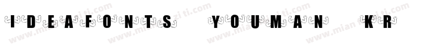 IdeaFonts YouMan KR字体转换